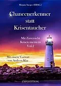 E-Book (epub) Chancenerkenner statt Krisentaucher von Mirjam Saeger, Ute Wagner, Andreas Klar