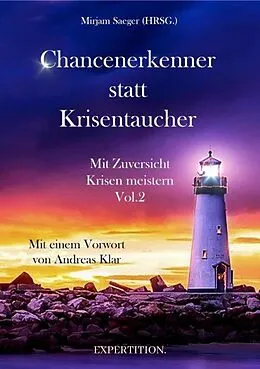 E-Book (epub) Chancenerkenner statt Krisentaucher von Mirjam Saeger, Ute Wagner, Andreas Klar