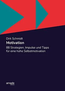 E-Book (epub) Motivation von Dirk Schmidt