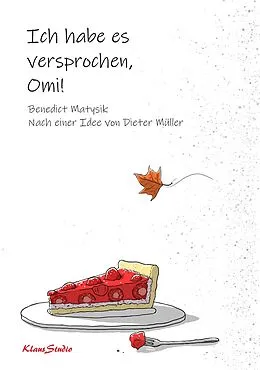 E-Book (epub) Ich habe es versprochen, Omi! von Benedict Matysik