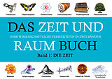 Fester Einband DAS ZEIT UND RAUM BUCH - Band 1: DIE ZEIT von Rainer Winters