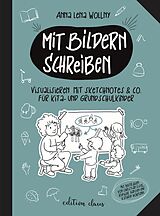 Kartonierter Einband Mit Bildern schreiben von Anna Lena Wollny
