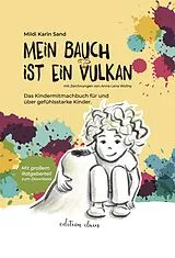 Fester Einband Mein Bauch ist ein Vulkan von Mildi Karin Sand