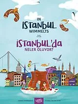Pappband In Istanbul wimmelts / Istanbul'da neler oluyor? von 