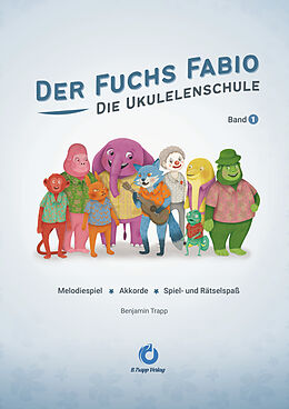 Benjamin Trapp Notenblätter Der Fuchs Fabio - Die Ukulelenschule Band 1