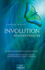 Fester Einband Involution im neuen Zeitalter von Sandra Weber