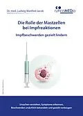 E-Book (epub) Die Rolle der Mastzellen bei Impfreaktionen - Impfbeschwerden gezielt lindern von Dr. med. Ludwig Manfred Jacob
