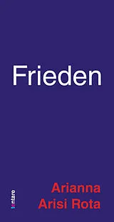Kartonierter Einband Frieden von Arianna Arisi Rota