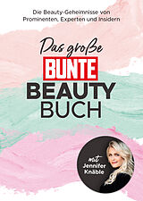 Fester Einband Das große BUNTE-Beauty-Buch von Marie Krutmann