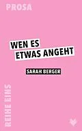 E-Book (epub) Wen es etwas angeht von Sarah Berger