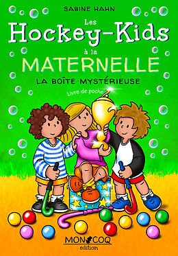 Couverture cartonnée Les Hockey-Kids à la maternelle de Sabine Hahn