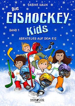 Fester Einband Die Eishockey-Kids von Sabine Hahn