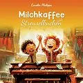 E-Book (pdf) Milchkaffee &amp; Streuselkuchen von Carolin Philipps