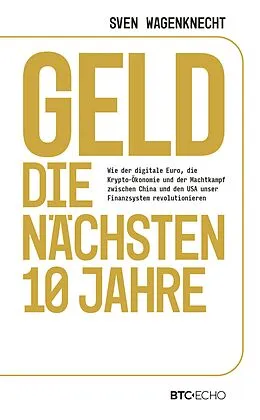 E-Book (epub) Geld - Die nächsten 10 Jahre von Sven Wagenknecht