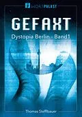 E-Book (epub) Gefaxt von Thomas Stefflbauer