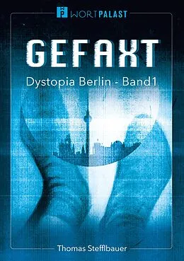 E-Book (epub) Gefaxt von Thomas Stefflbauer