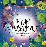 Fester Einband Finn Fledermaus und das Blenden in der Nacht von Alina Gries