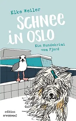 E-Book (epub) Schnee in Oslo von Elke Weiler