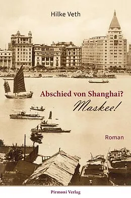 E-Book (epub) Abschied von Shanghai? von Hilke Veth