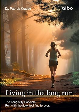 eBook (epub) Living in the long run de Patrick Krause