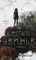E-Book (epub) Aufstand der Gefühle von Marie Loth
