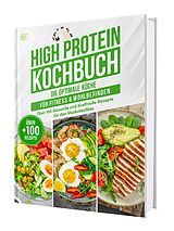 Fester Einband High Protein Kochbuch: Die optimale Küche für Fitness & Wohlbefinden | Über 100 gesunde und kraftvolle Rezepte für den Muskelaufbau von Rene Seidel