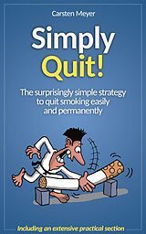 eBook (epub) Simply Quit! de Carsten Meyer