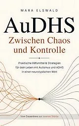 AuDHS: Zwischen Chaos und Kontrolle von Mara Elswald