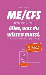Paperback ME/CFS und Post-COVID. Alles, was du wissen musst. von Kathrin Bregulla
