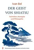 E-Book (epub) Der Geist von Shiatsu von Ivan Bel