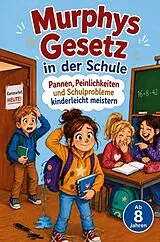 Kartonierter Einband (Kt) Murphys Gesetz in der Schule von Mila Sommer