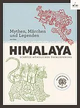 Fester Einband Mythen, Märchen und Legenden aus dem Himalaya von Eugen Jung