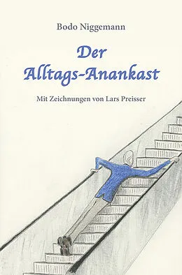 E-Book (epub) Der Alltags-Anankast von Bodo Niggemann