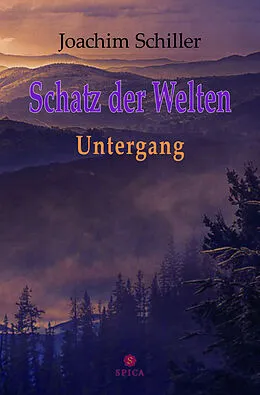 E-Book (epub) Schatz der Welten von Joachim Schiller