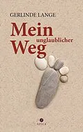 E-Book (pdf) Mein unglaublicher Weg von Gerlinde Lange