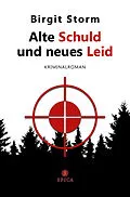 E-Book (epub) Alte Schuld und neues Leid von Birgit Storm
