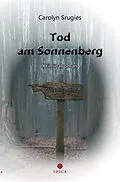E-Book (pdf) Tod am Sonnenberg von Carolyn Srugies