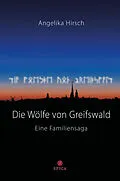 E-Book (pdf) Die Wölfe von Greifswald von Angelika Hirsch