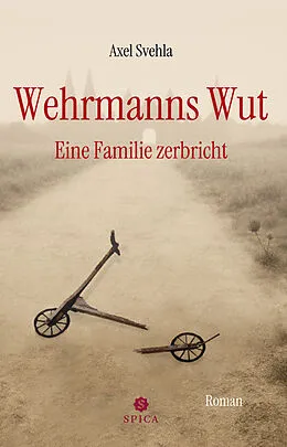 E-Book (pdf) Wehrmanns Wut von Axel Svehla