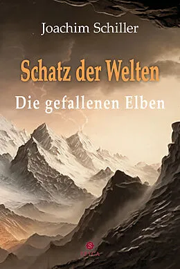 E-Book (pdf) DER SCHATZ DER WELTEN von Joachim Schiller