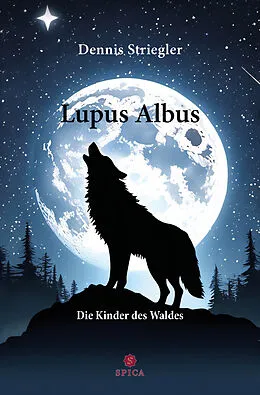 E-Book (pdf) Lupus Albus von Dennis Striegler