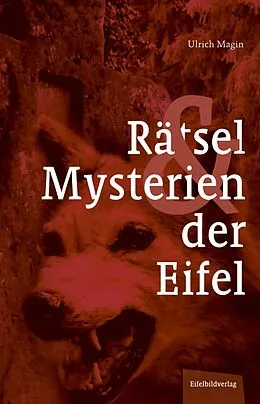 E-Book (epub) Rätsel und Mysterien der Eifel von Ulrich Magin