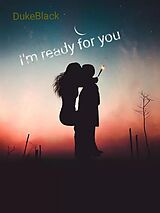 eBook (epub) I'm ready for you de DUKEBLACK