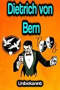 E-Book (epub) Dietrich von Bern von Unbekannt