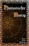 E-Book (epub) Phantastischer Montag von Alexa Pukall, C. A. Raaven, Maike Stein
