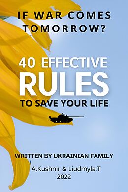 eBook (epub) If war comes tomorrow? 40 effective rules to save your life. Written by Ukrainian family de A. Kushnir, Liudmyla.T.