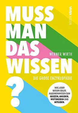 E-Book (epub) Muss man das wissen? Die große Enzyklopädie von Werner Wirth