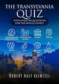 E-Book (epub) The Transylvania Quiz von Robert Ralf Keintzel