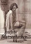 E-Book (epub) Josefine Mutzenbacher - Unzensierte Ausgabe von Felix Salten