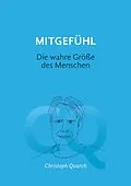 E-Book (epub) Mitgefühl von Christoph Quarch